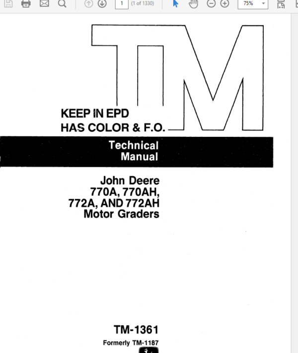 John Deere 770A, 700AH, 772A, 772AH  Motor Grader Service Manual TM-1361