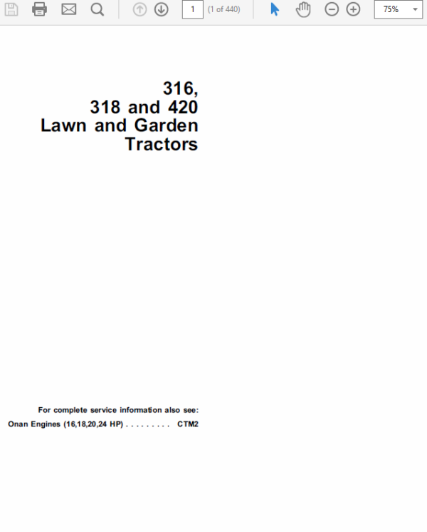 Technical Service Manual John Deere 316 318 420 Lawn Garden and Onan Engine 