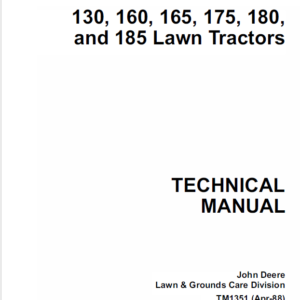 John Deere 130, 160, 165, 175, 180, 185 Lawn Tractors Service Manual