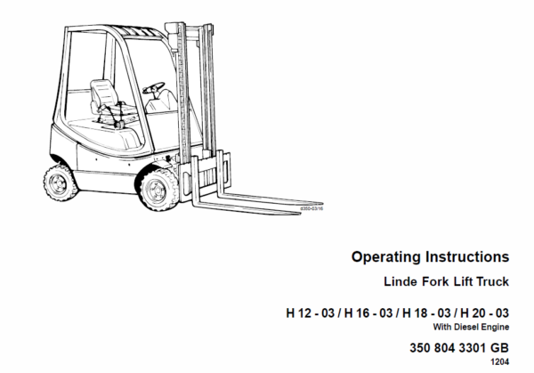 Linde Type 350 LPG Forklift Truck: H12, H16, H18, H20  Service Manual
