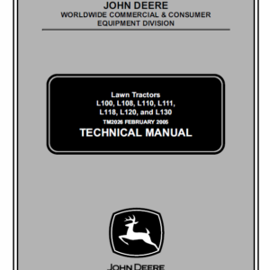 John Deere L100, L108, L110, L111, L118, L120, L130 Tractor Manual