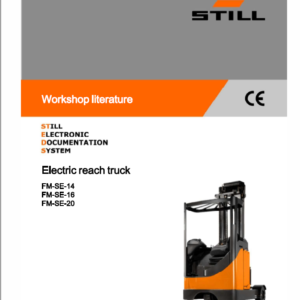 Still FMSE-14, FMSE-16, FMSE-20 Electric Reach Truck Workshop Repair Manual