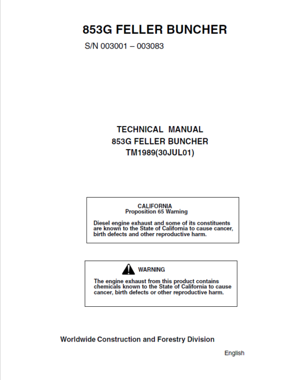 John Deere 853G Feller Buncher Technical Manual TM1889 & TM1989