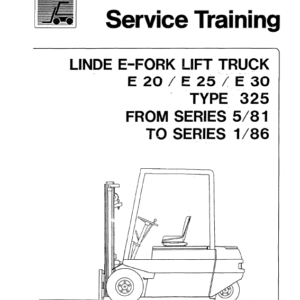 Linde Type 325 Electric Forklift Truck: E20, E25, E30 Workshop Service Manual