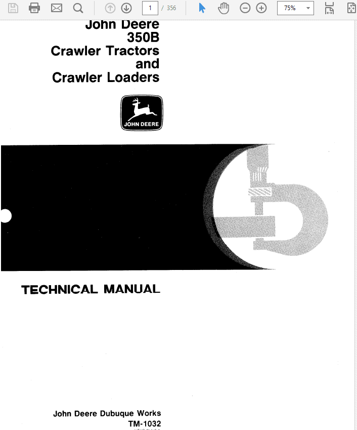 John Deere 350, 350B Crawler Tractor Loaders Service Manual TM-1032
