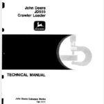John Deere 555 Crawler Loader Service Manual TM-1111