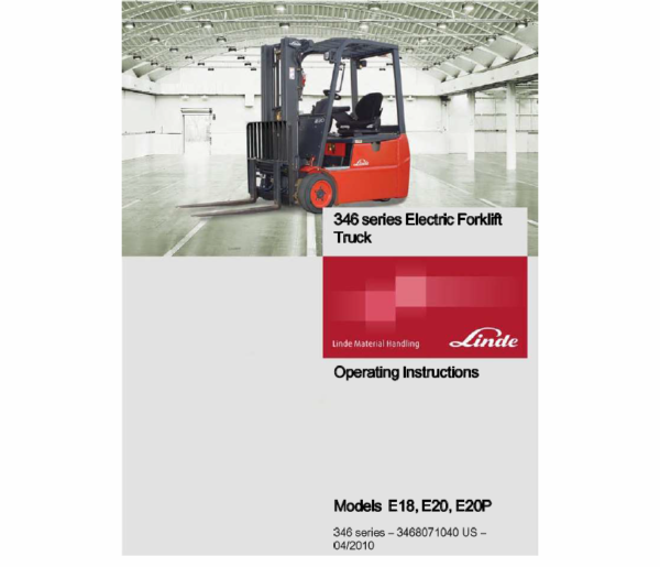 Linde Series 346 Electric Forklift Truck:  E18, E20, E20P Workshop Repair Manual