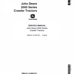 John Deere 2000 Series Crawler Tractors Service Manual SM-2037