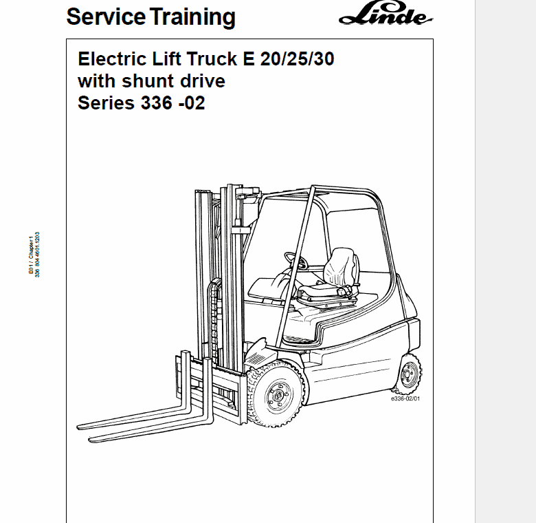 Linde Series 336 Electric Forklift Truck: E20, E25, E30 Workshop Service Manual