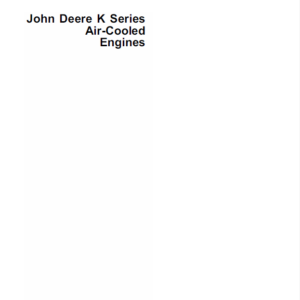 John Deere K Series Air Cooled & Liquid Cooled Engines Manual CTM5, CTM39
