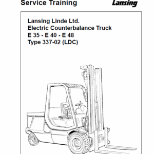 Linde Series 337 Electric Counterbalance Truck: E35, E40, E48 Repair Workshop Manual