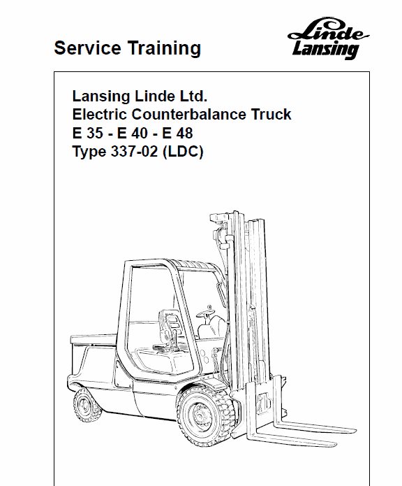 Linde Series 337 Electric Counterbalance Truck: E35, E40, E48 Repair Workshop Manual