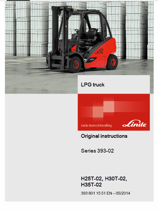 Linde Type 393 Forklift Truck H-Series: H25D-02, H30D-02, H35D-02 Repair Service Manual