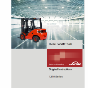 Linde Series 1218 Forklift Truck: HT25D, HT30D Repair Service Training Manual