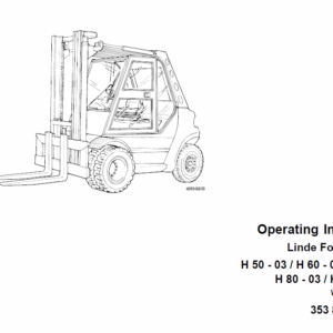 Linde Type 353 Forklift Truck: H50, H60, H70, H80 Repair Service Training Manual