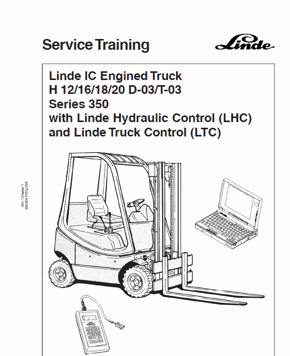 Linde Type 350 LPG Forklift Truck: H12, H16, H18, H20  Service Manual