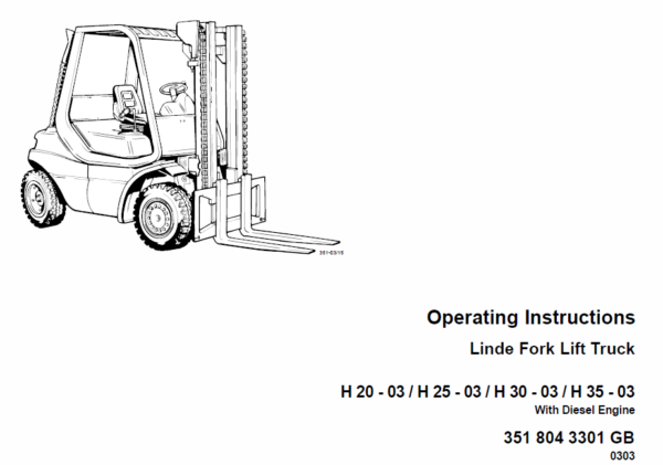 Linde Type 351 LPG Forklift Truck: H20, H25, H30, H35  Service Training Manual