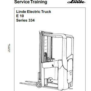 Linde Type 334 Electric Forklift Truck: E10 Workshop Manual