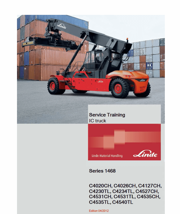 Linde Series 1468 Reachstacker : C4020-4535CH, C4230-4540TL Workshop Training Manual