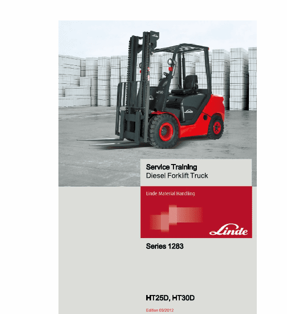Linde Series 1283 Diesel Forklift Truck: HT25D HT25Ts HT30D HT30Ts Repair Service Manual
