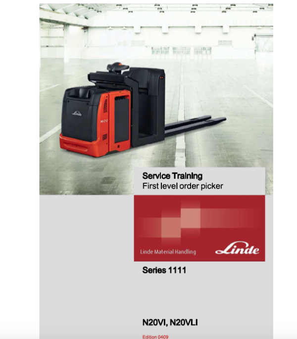 Linde 1111 Order Picker: N20VI, N20VLI Service Training (Workshop) Manual
