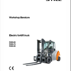 Still Electric Forklift Truck RX60: RX60: RX60-60, RX60-70, RX60-80 Repair Manual