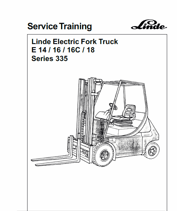 Linde Type 335-02 E-Series Electric Forklift Truck: E14, E16C, E18P, E20P Workshop Service Manual