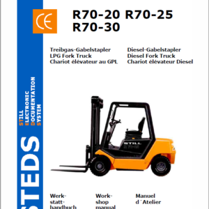 Still Electric Fork Truck R70: R70-25, R70-30, R70-35, R70-40, R70-45, R70-50 Repair Circuit Workshop Operating Manual