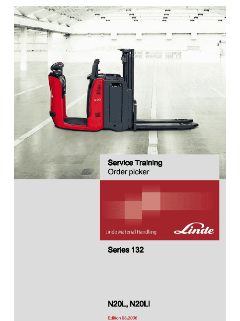 Linde Order Picker Type 132: N20, N24 Training (Workshop) Manual