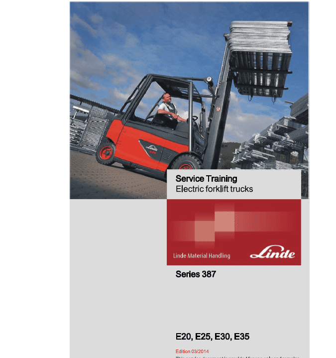 Linde Series 387 Electric Lift Truck: E20, E25, E30, E35 Workshop Service Manual