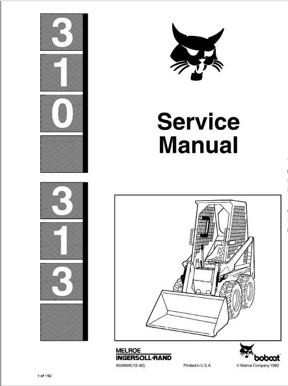 Bobcat 310 and 313 Skidsteer Loader Service Manual