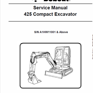 Bobcat 425 and 428 Compact Excavator Service Manual