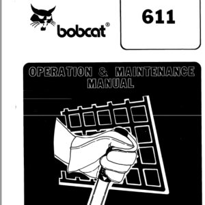 Bobcat 600, 600D, 610 and 611 Skid-Steer Loader Service Manual