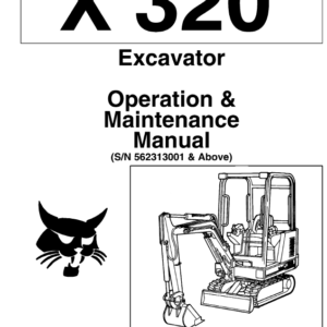 Bobcat X320, and X322 Excavator Service Manual