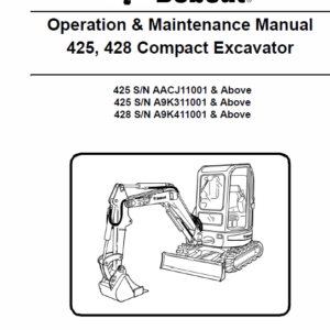 Bobcat 425 and 428 Compact Excavator Service Manual