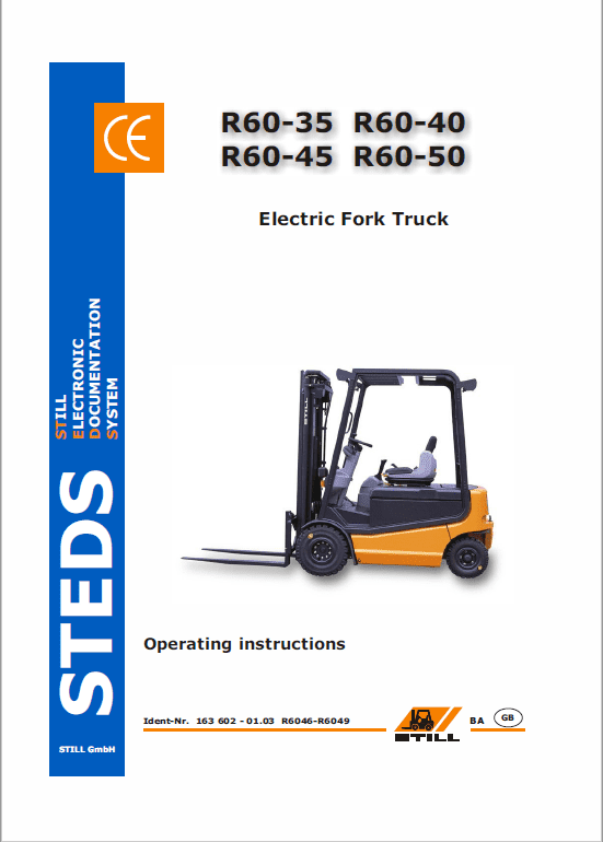 Still Electric Fork Truck R60: R60-22 R60-25 R60-30, R60-35 R60-40 R60-45 R60-50 Workshop Manual