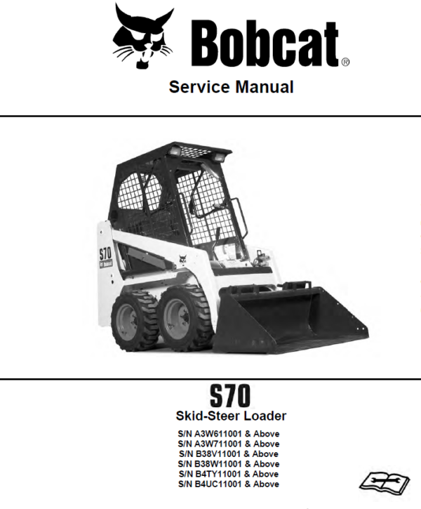 Bobcat S70 Skid-Steer Loader Service Manual