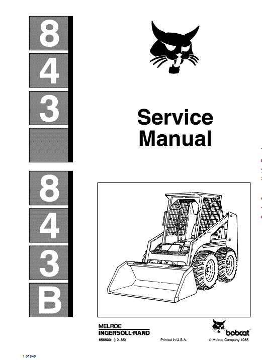 Bobcat 843 and 843B Skid-Steer Loader Service Manual