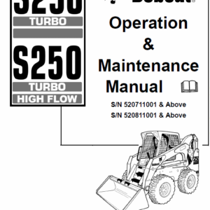 Bobcat S250 and S300 Turbo Skid-Steer Loader Service Manual