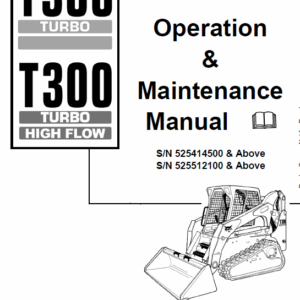 Bobcat T300 Turbo, T300 Turbo High Flow Service Manual