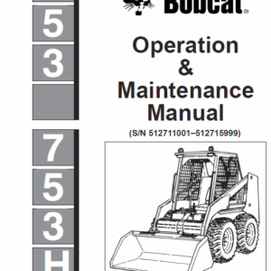 Bobcat 753 and 753HF Skid-Steer Loader Service Manual