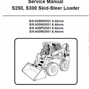 Bobcat S250 and S300 Skid-Steer Loader Service Manual