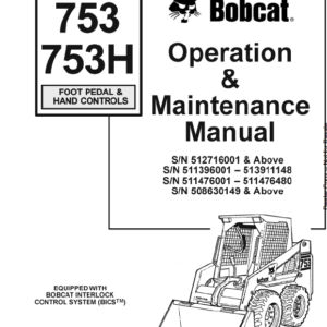 Bobcat 753 and 753HF Skid-Steer Loader Service Manual