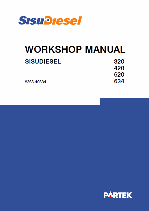 Sisudielsel 320, 420, 620, 634 Engines Workshop Service Manual