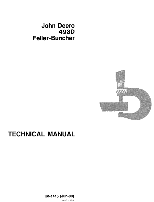 John Deere 493d Feller Buncher Service Manual Tm-1415