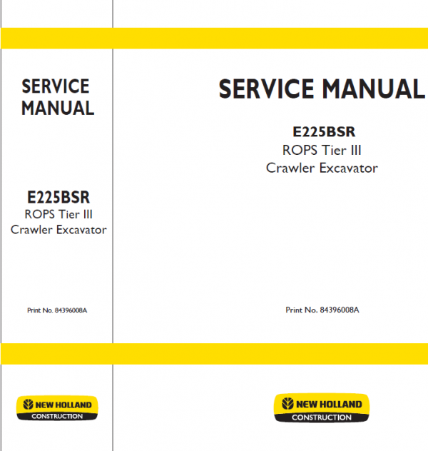 New Holland E225bsr Tier 3 Excavator Service Manual