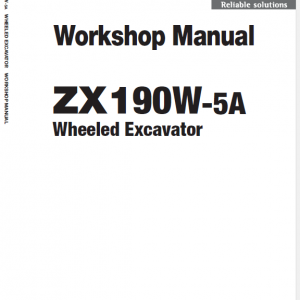 Hitachi Zx190w-5a And Zx190w-6 Wheeled Excavator Service Manual