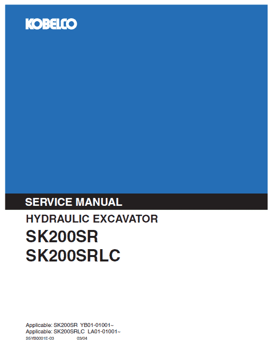 Kobelco Sk200sr And Sk200sr-lc Excavator Service Manual