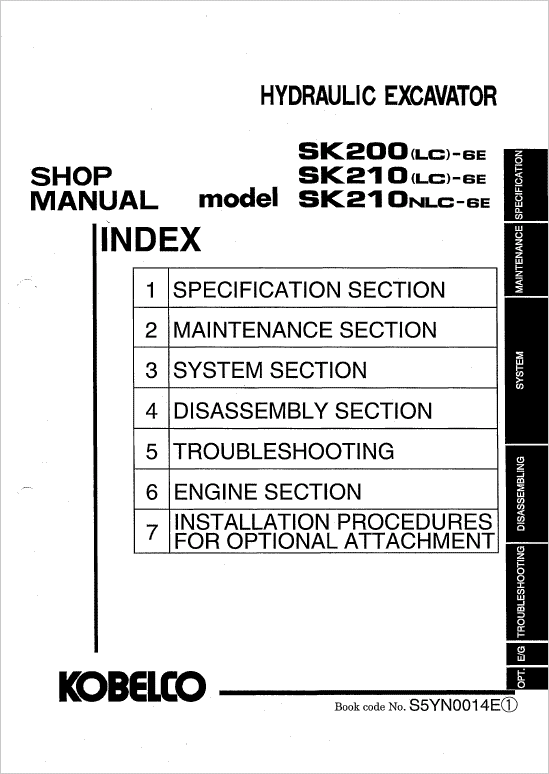Kobelco SK200-6E, SK200LC-6E, SK210-6E, SK210LC-6E, SK210NLC-6E Excavator Service Manual