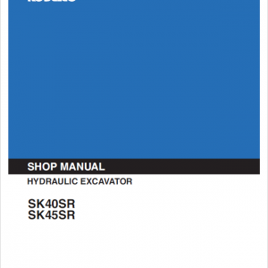 Kobelco SK40SR, SK45SR Excavator Repair Service Manual